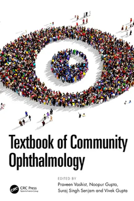 Textbook of Community Ophthalmology by Praveen Vashist