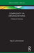 Complexity in Organizations: A Research Overview by Stig O. Johannessen