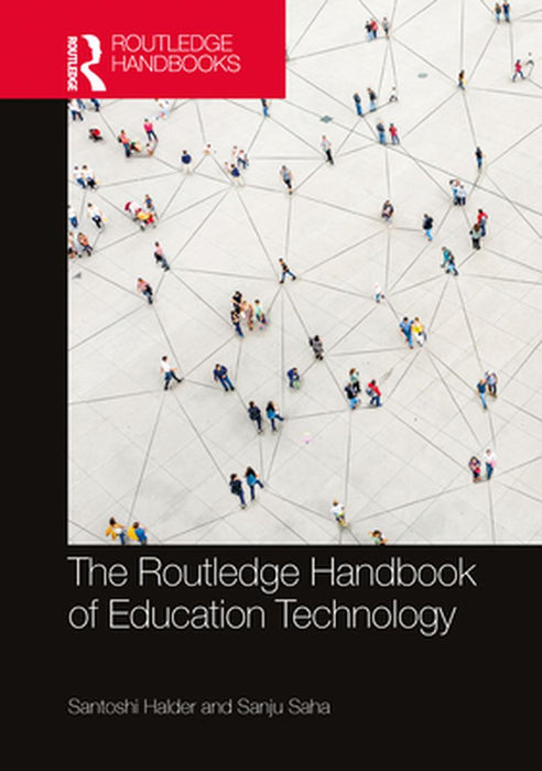 The Routledge Handbook of Education Technology in India by Haldar, Santoshi