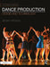 Dance Production: Design and Technology by Jeromy Hopgood