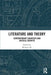 Literature and Theory: Contemporary Signposts and Critical Surveys by Sk Sagir Ali