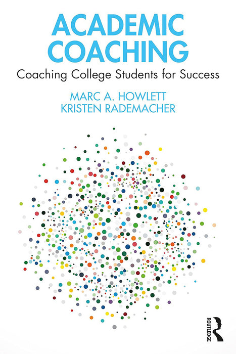 Academic Coaching by Howlett/Marc A.