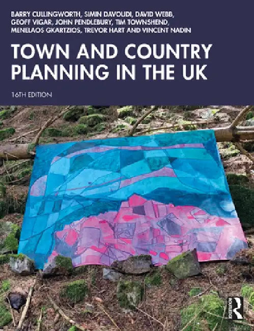 Town and Country Planning in the UK by Barry Cullingworth