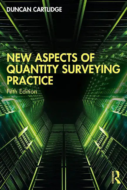 New Aspects of Quantity Surveying Practice by Cartlidge, Duncan