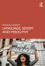 Language, Sexism and Misogyny by Deborah Cameron
