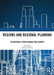 Regions and Regional Planning: Experiences from France and Europe by Thomas Perrin
