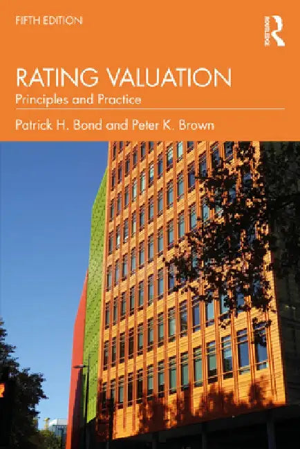 Rating Valuation: Principles and Practice by Patrick H. Bond