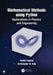 Mathematical Methods Using Python: Applications in Physics and Engineering by Vasilis Pagonis