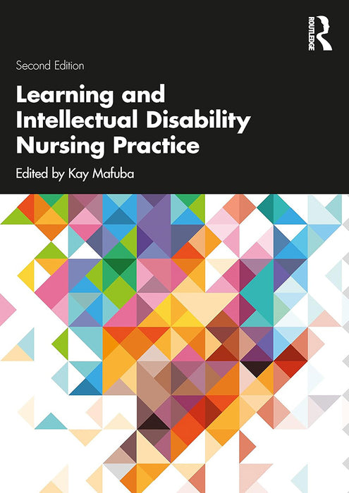 Learning and Intellectual Disability Nursing Practice by Mafuba/Kay