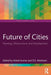 Future of Cities: Planning, Infrastructure, and Development by Ashok Kumar