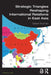 Strategic Triangles Reshaping International Relations in East Asia by Gilbert Rozman