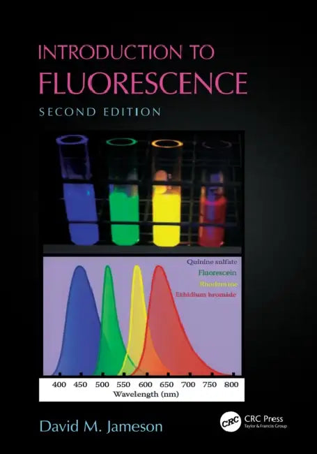 Introduction to Fluorescence by David M. Jameson
