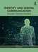 Identity and Digital Communication by Cover, Rob