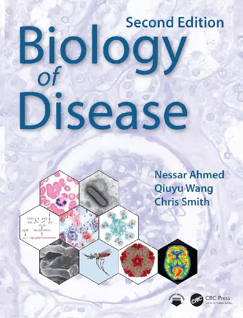Biology of Disease by Nessar Ahmed