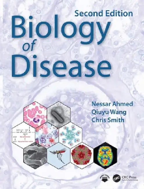 Biology of Disease by Nessar Ahmed