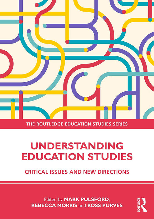 Understanding Education Studies by Pulsford/Mark