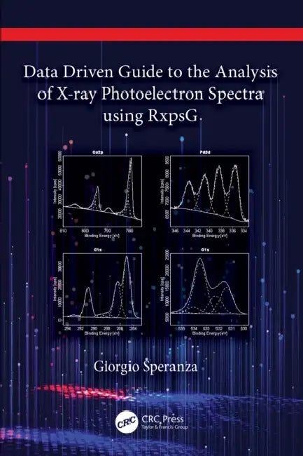 Data Driven Guide to the Analysis of X-Ray Photoelectron Spectra Using Rxpsg by Giorgio Speranza