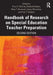 Handbook of Research on Special Education Teacher Preparation by Erica D. McCray