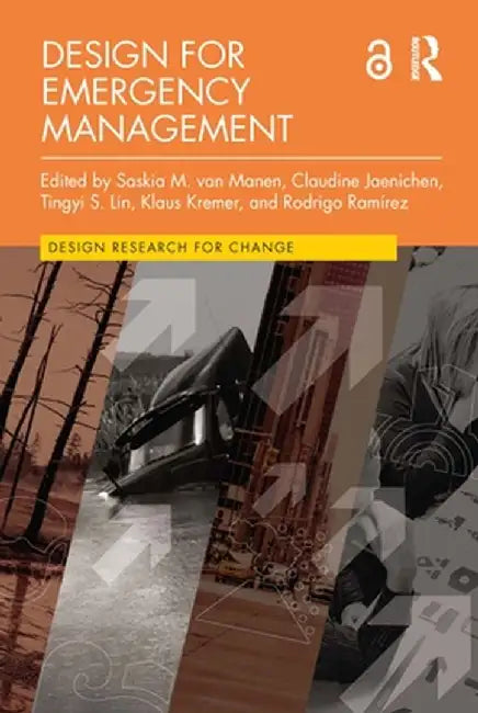 Design for Emergency Management by Saskia M. van Manen