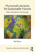 Pluriversal Literacies for Sustainable Futures by Perry, Mia
