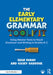 The Early Elementary Grammar Toolkit: Using Mentor Texts to Teach Grammar and Writing in Grades K-2 by Sean Ruday
