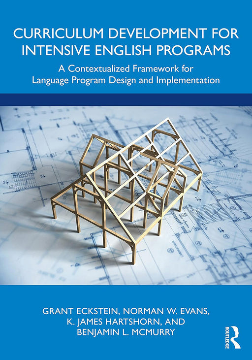 Curriculum Development for Intensive English Programs by Eckstein/Grant