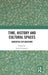 Time, History and Cultural Spaces: Narrative Explorations by Jayita Sengupta