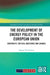 The Development of Energy Policy in the European Union by Ingmar Versolmann
