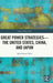 Great Power Strategies - The United States, China and Japan by Quansheng Zhao