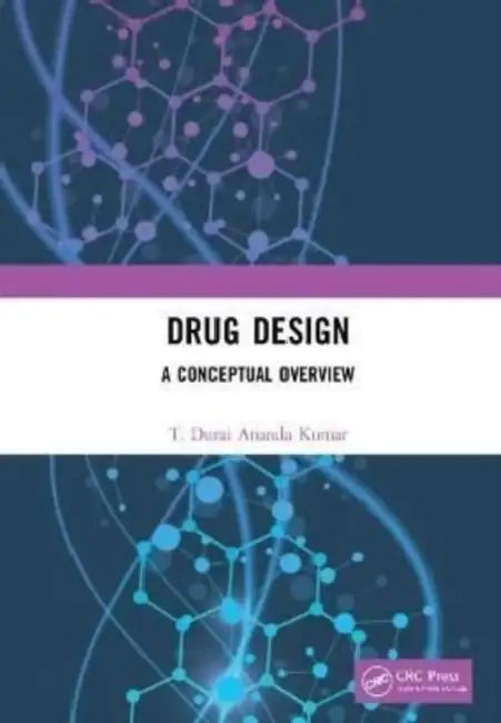 Drug Design: A Conceptual Overview by T. Durai Ananda Kumar