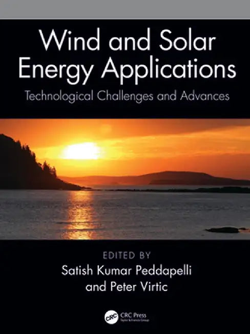 Wind and Solar Energy Applications by Peddapelli, Satish Kumar