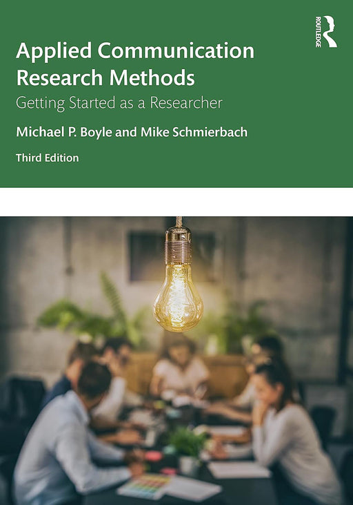 Applied Communication Research Methods by Boyle, Michael