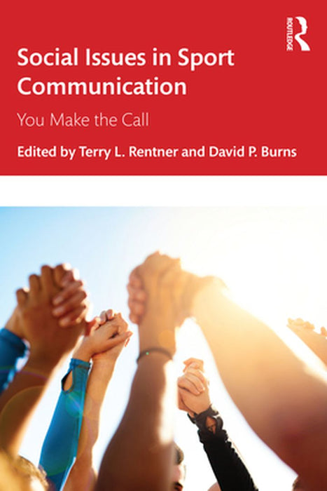Social Issues in Sport Communication by Rentner, Terry L.