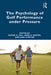 The Psychology of Golf Performance Under Pressure by Denise Hill