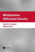 Multiplicative Differential Calculus by Svetlin Georgiev