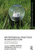 Metaphorical Practices in Architecture: Metaphors as Method and Subject in the Production of Architecture by Sarah Borree