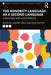 The Minority Language as a Second Language: Challenges and Achievements by Jasone Cenoz