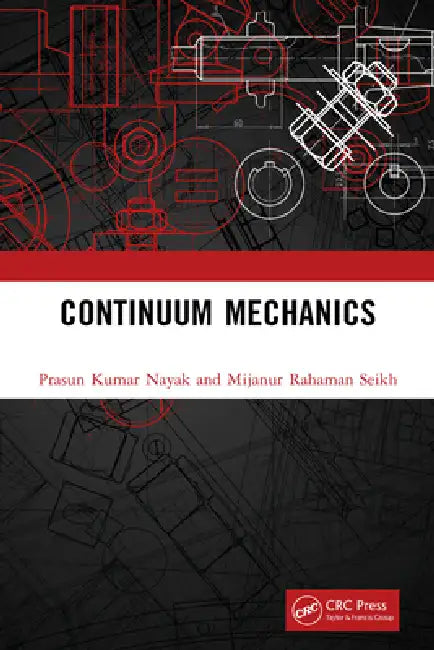 Continuum Mechanics by Prasun Kumar Nayak