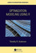 Optimization Modelling Using R by Timothy R. Anderson