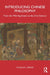 Introducing Chinese Philosophy: From the Warring States to the 21st Century by Douglas Berger
