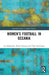 Women's Football in Oceania by Lee McGowan