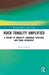 Rock Tonality Amplified: A Theory of Modality, Harmonic Function, and Tonal Hierarchy by Brett Clement