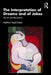 The Interpretation of Dreams and of Jokes: The Art and the Science by Matthew Hugh Erdelyi