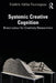 Systemic Creative Cognition: Bruno LaTour for Creativity Researchers by Frédéric Vallée-Tourangeau