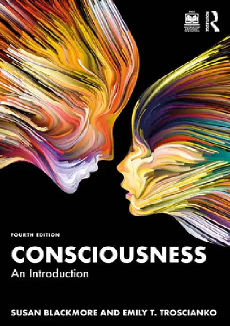Consciousness: An Introduction by Susan Blackmore