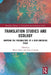 Translation Studies and Ecology: Mapping the Possibilities of a New Emerging Field by Maria Dasca