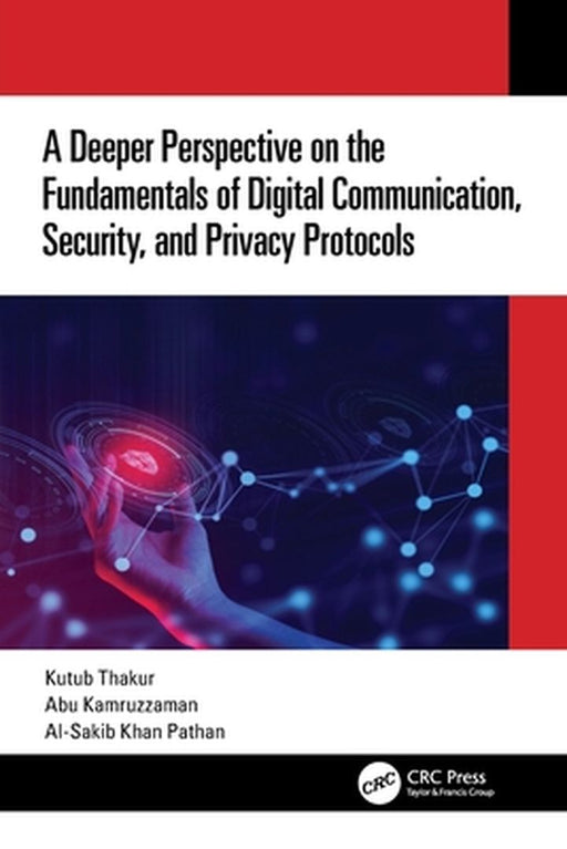 A Deeper Perspective on the Fundamentals of Digital Communication by Thakur
