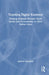 Teaching Digital Kindness: Helping Students Become More Aware and Accountable in Their Online Lives by Andrew Marcinek