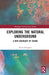Exploring the Natural Underground: A New Sociology of Caving by Kevin Bingham