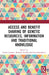 Access and Benefit Sharing of Genetic Resources, Information and Traditional Knowledge by Lawson, Charles